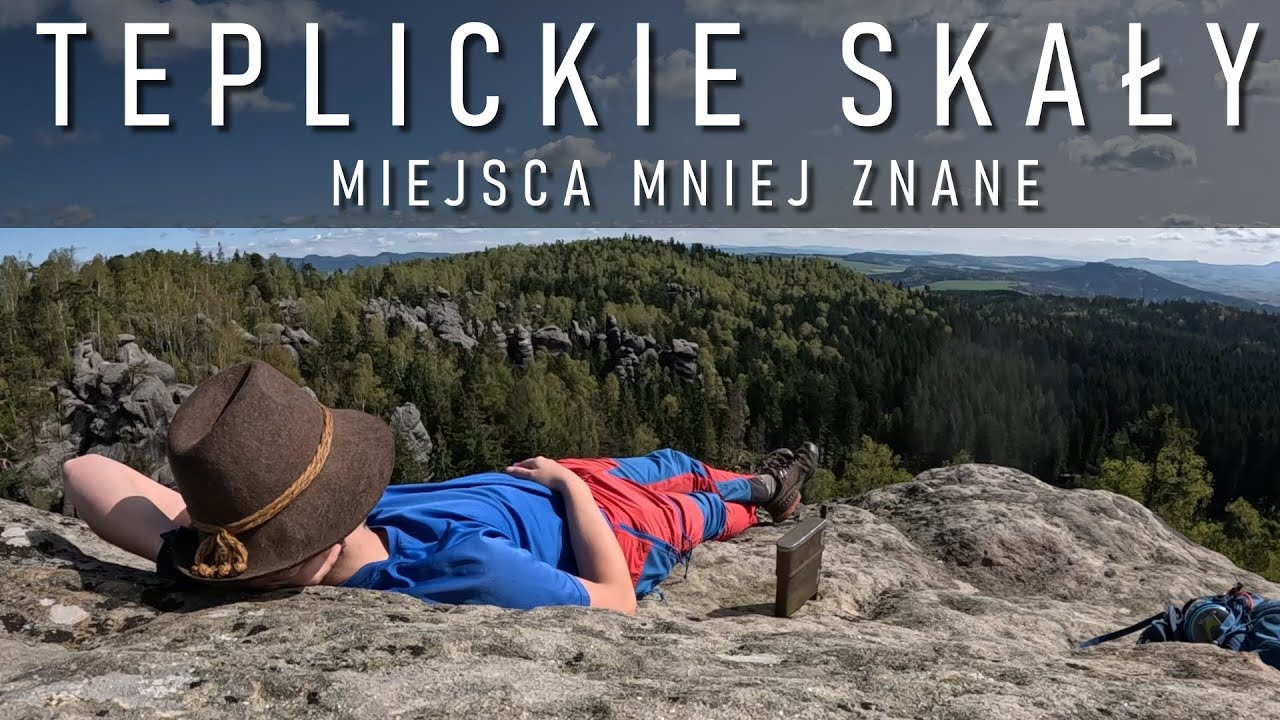 Teplice i okolice - czyli czeskie Góry Stołowe inaczej