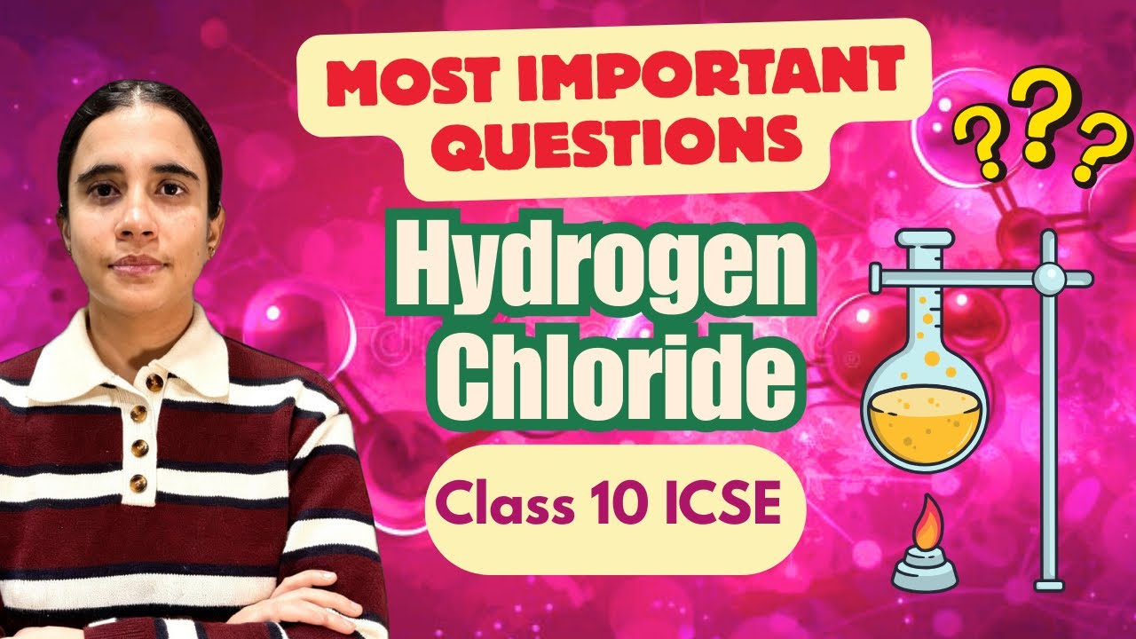 Hydrogen Chloride- Study of Compounds| Most Important Questions 🔥| Class 10 ICSE 