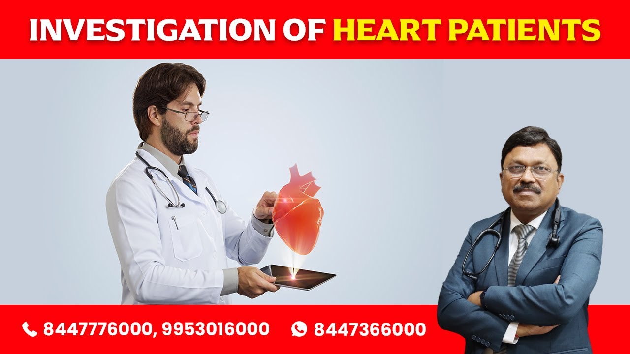 Investigation of Heart Patients | Dr. Bimal Chhajer | saaol