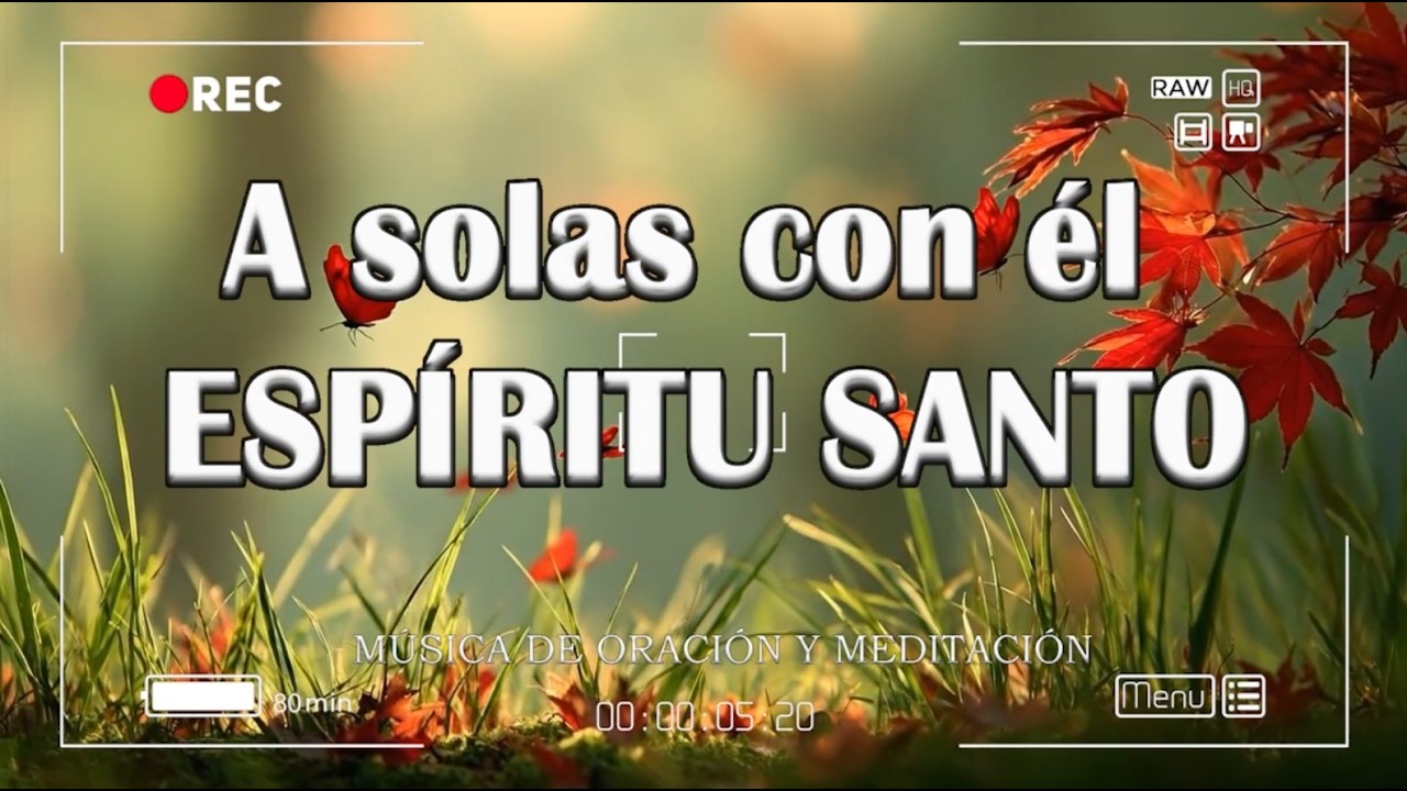 A solas con él ESPÍRITU SANTO\\ Musica Para Orar\\ instrumental para orar o meditar- Piano Para Orar