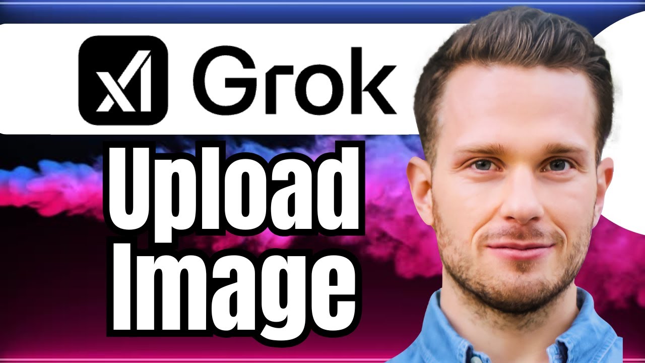 How to Upload Images to Grok Ai