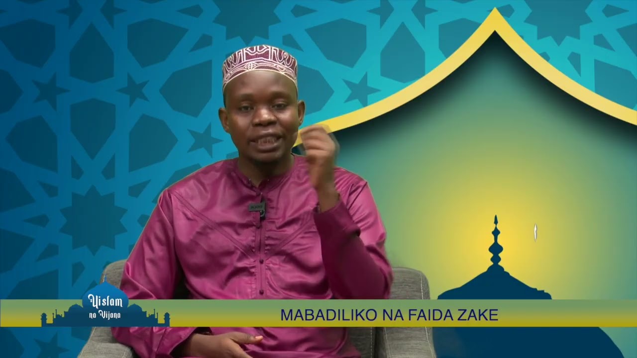 UISLAMU NA VIJANA: MABADILIKO NA FAIDA ZAKE 06.03.2026