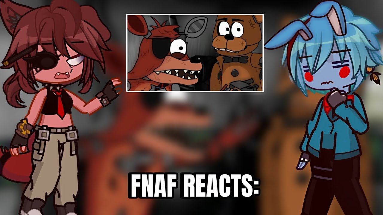 Реакция FNAF на 5AM at Freddy’s: The Prequel — Gacha Life