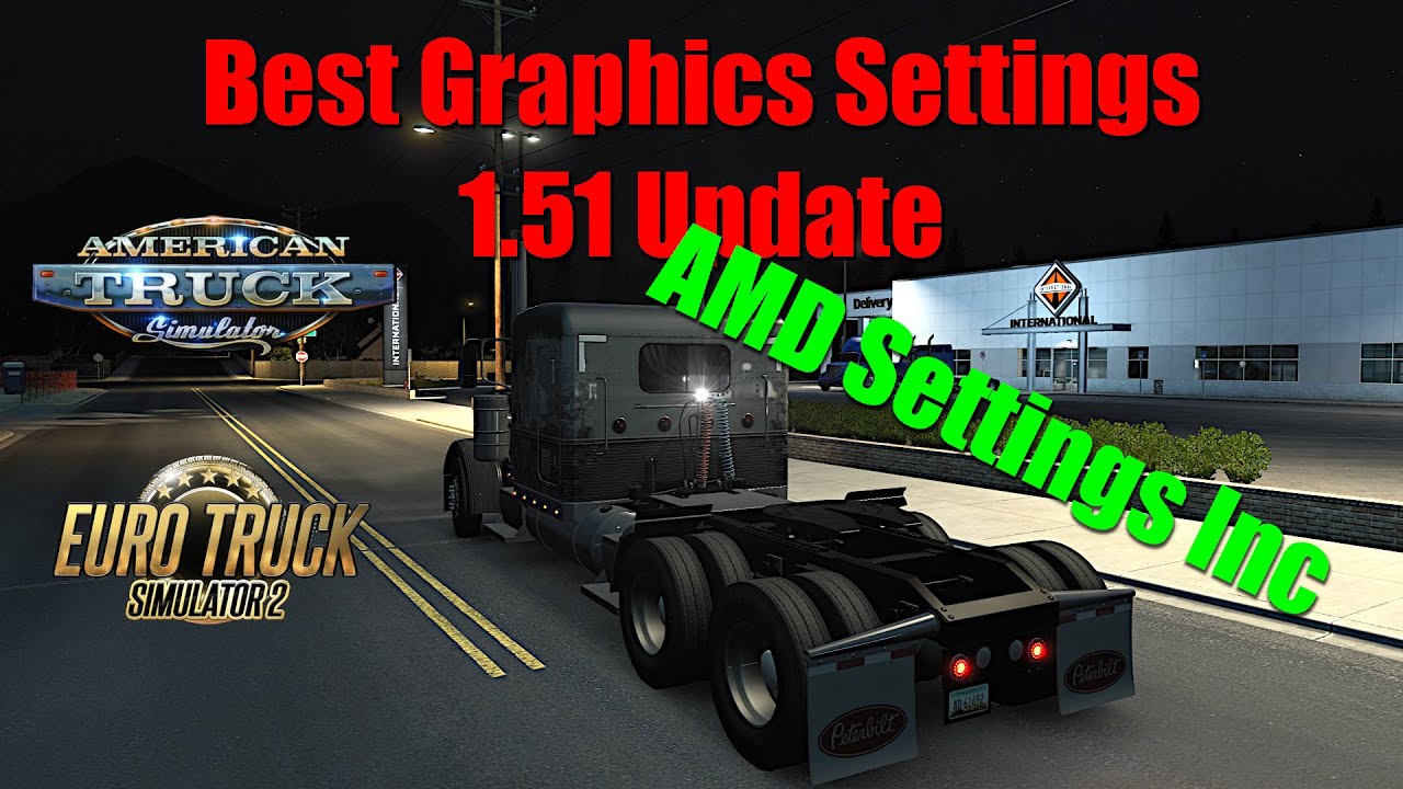 10 лучших графических настроек AMD включены — обновление 1.51 ATS и ETS2