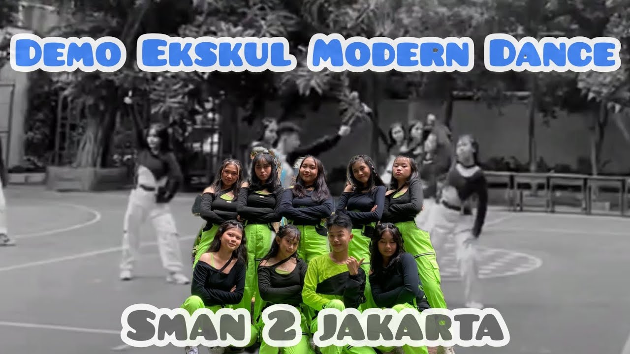 Demo Ekskul Modern Dance 2023 ( 2NE1 Mash Up, Royal Family Dance Crew Cover) at SMAN 2 Jakarta