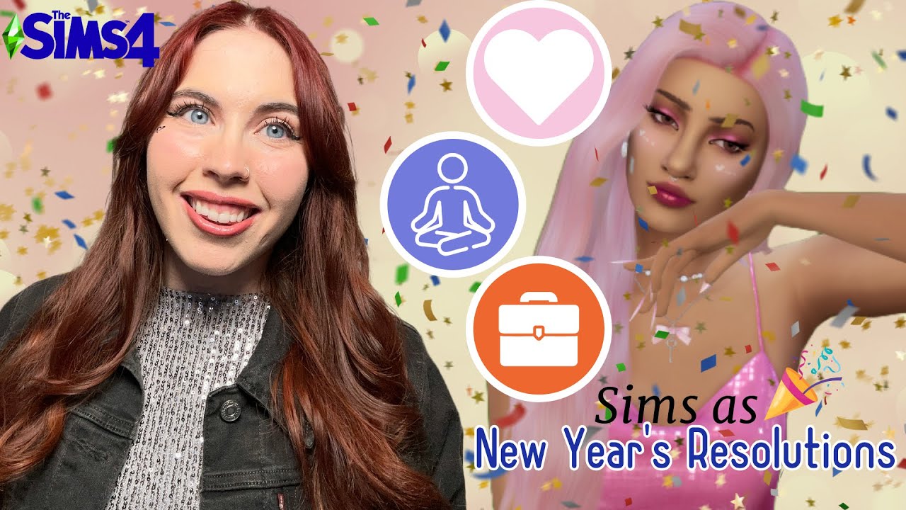 Creating Sims as New Year's Resolutions! - The Sims 4 Create A Sim