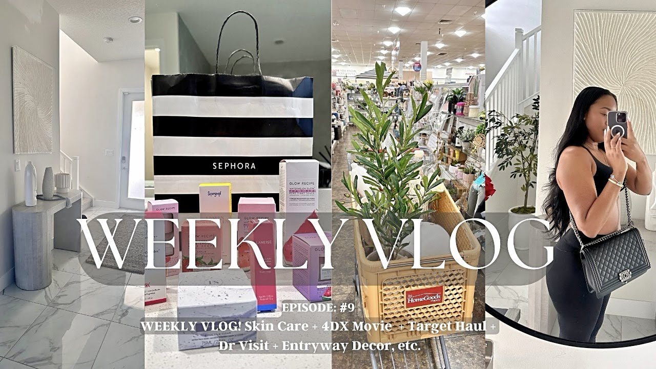 WEEKLY VLOG!  Skin Care + Sephora Haul + Target Haul + 4DX Movie + Home Decor, etc.