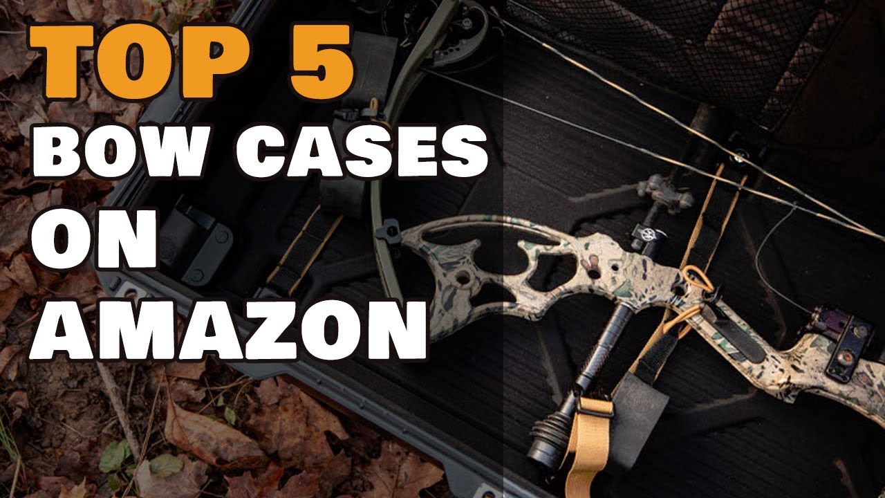 Top 5 Bow Cases on Amazon 2022