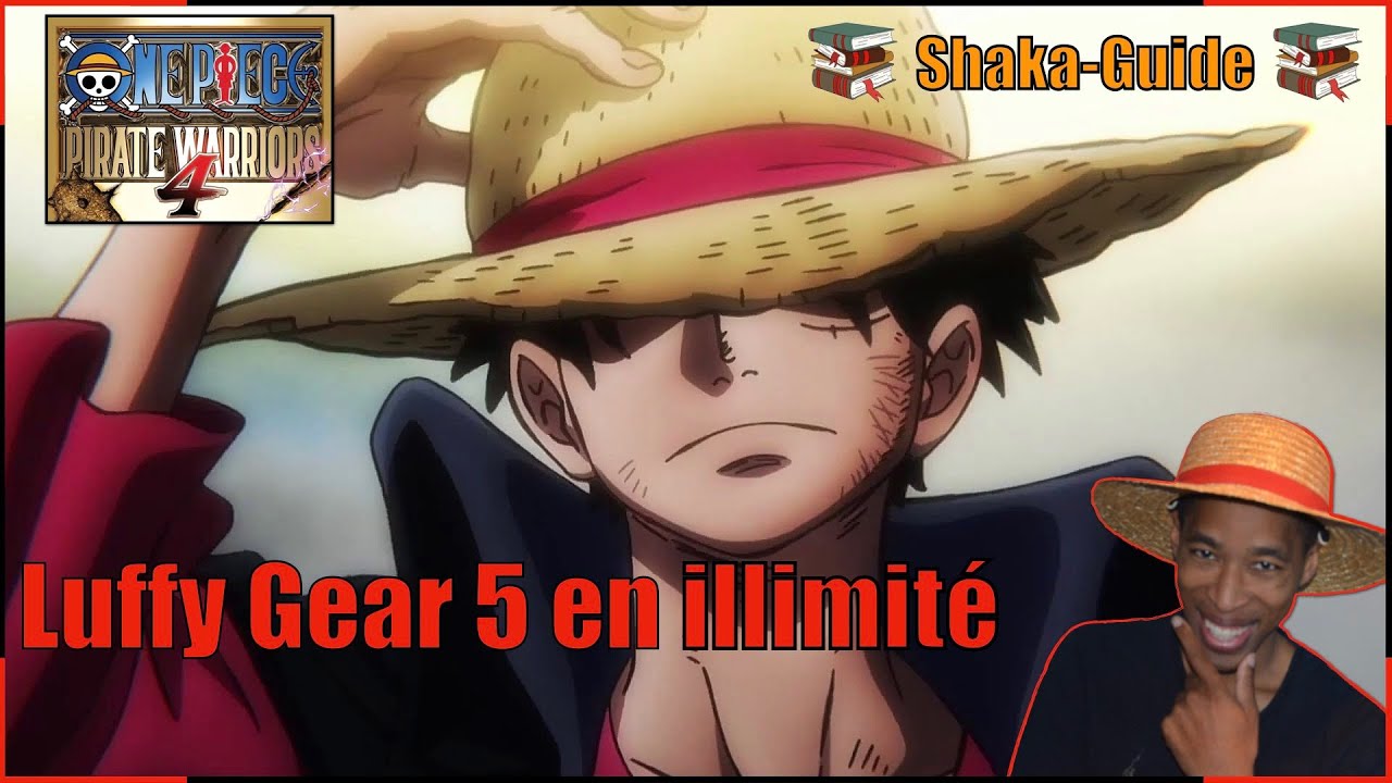 One Piece pirate warriors 4 : Shaka-guide Luffy