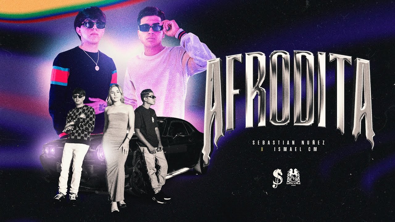 Sebastián Nuñez x Ismael CM - Afrodita (Video Oficial)