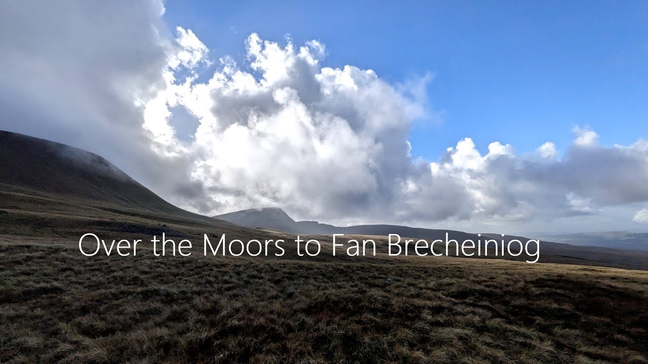 Over the Moors to Fan Brycheiniog