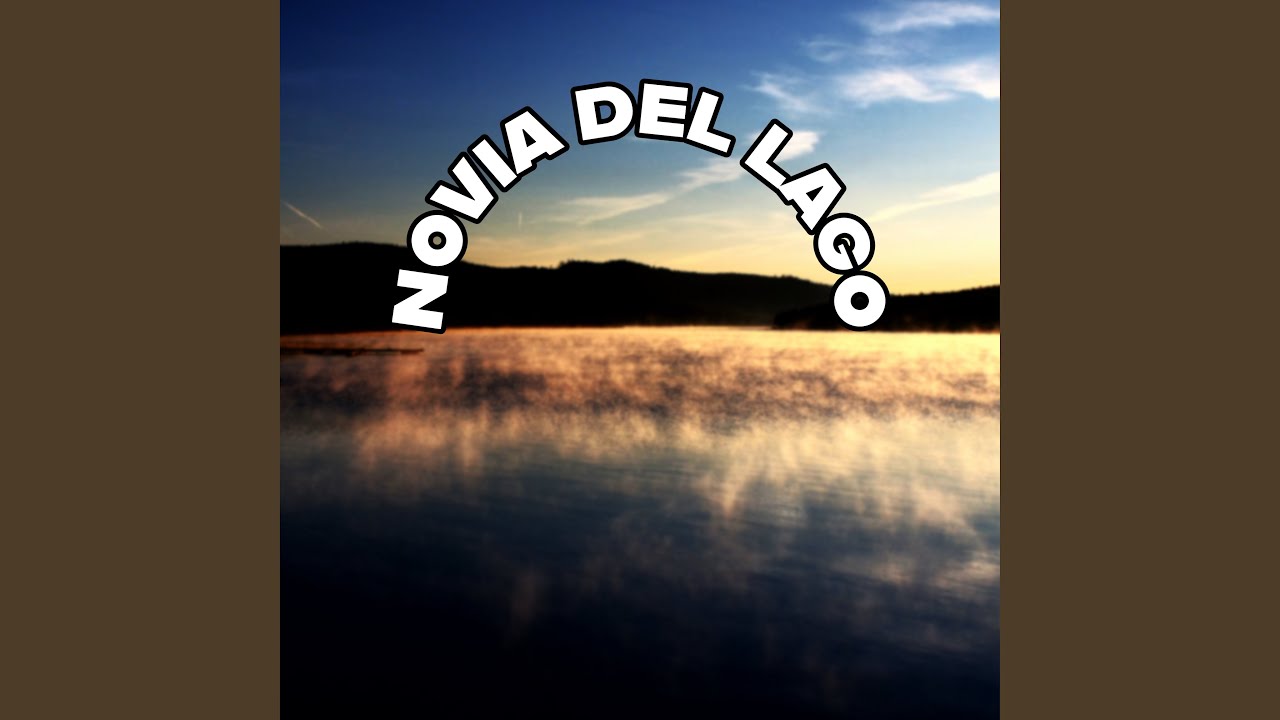Novia del Lago