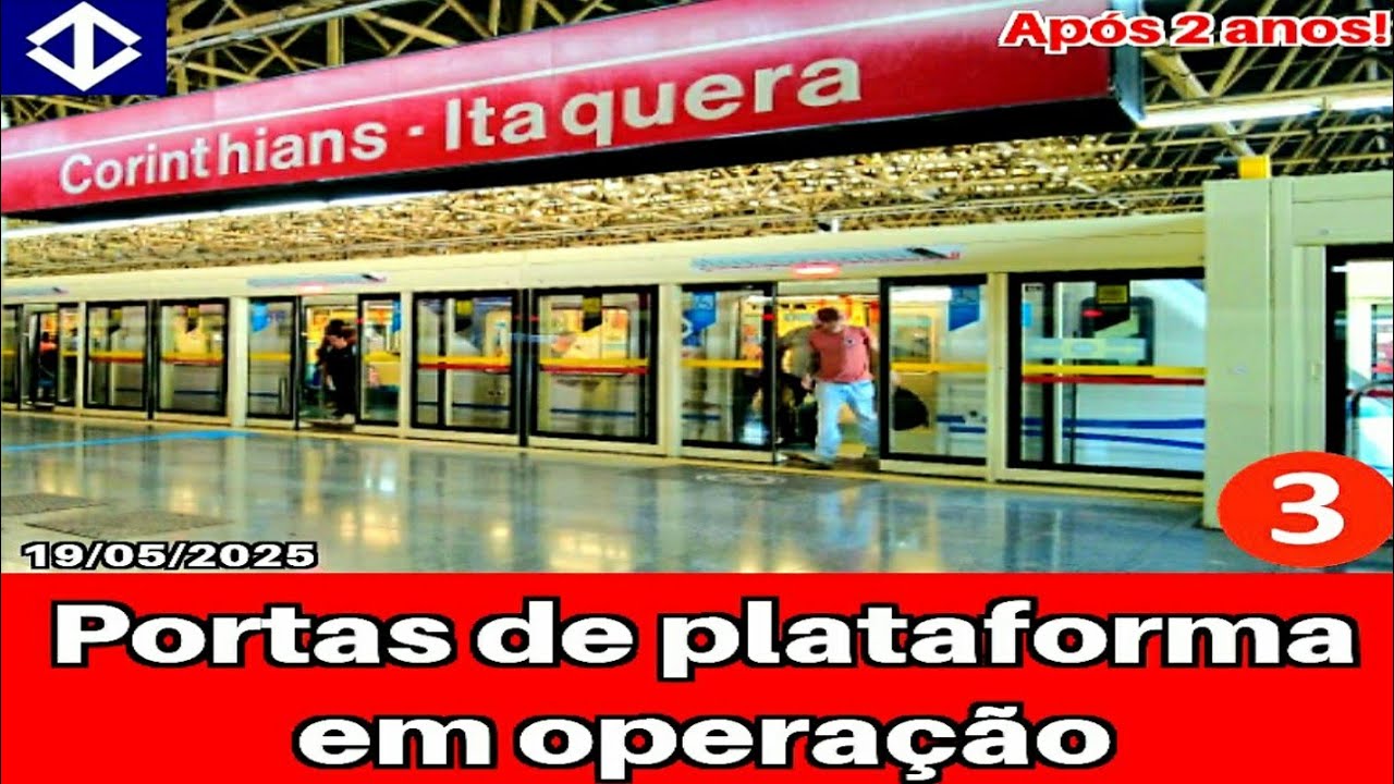 Metrô SP | Portas de plataforma da estação Corinthians-Itaquera em operação - linha 3-Vermelha