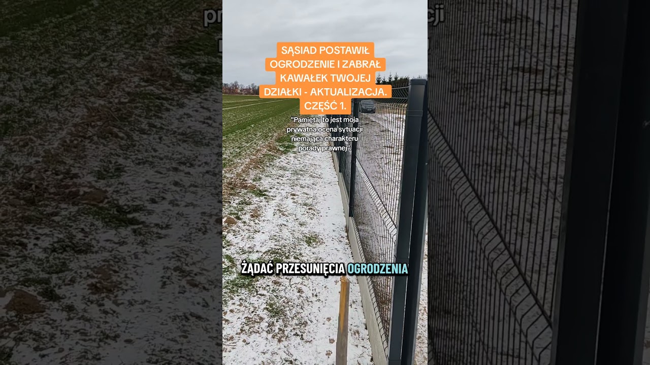 SĄSIAD POSTAWIŁ NOWE OGRODZENIE NA MOJEJ DZIAŁCE!!! CO ROBIĆ???