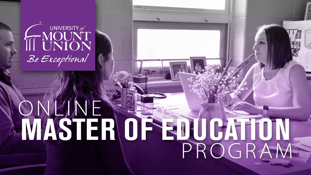 Welcome and Overview of the University of Mount Union's Online M.Ed. Program