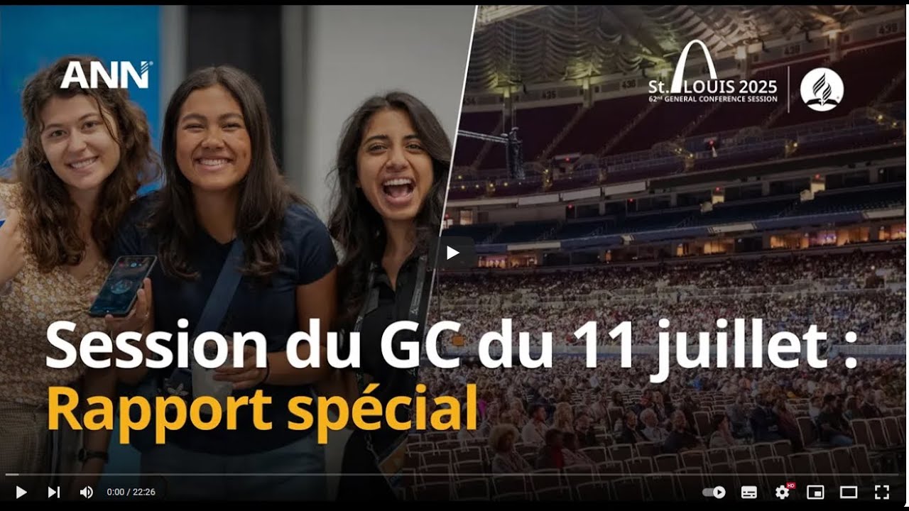conférence générale adventiste - Édition spéciale - jour 9 (+ sous titrage FR).