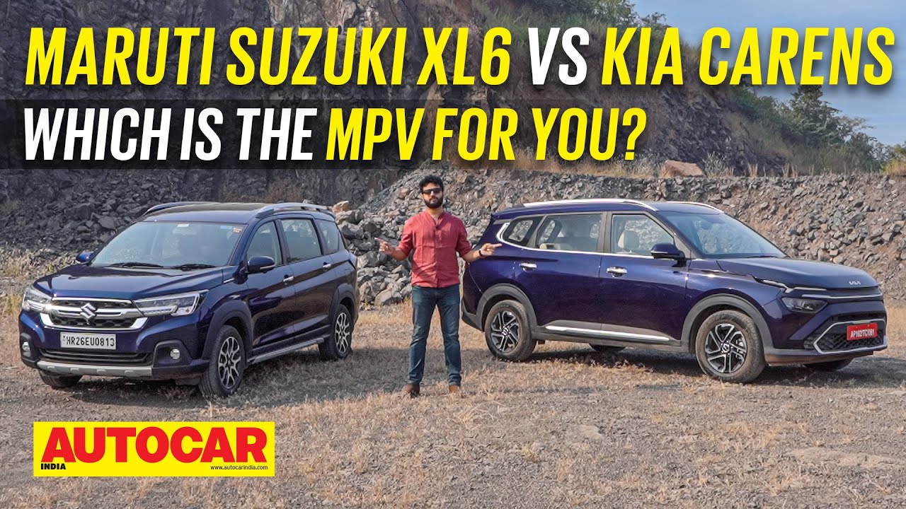 Maruti Suzuki XL6 vs Kia Carens - Which is the best MPV? | Comparison | Autocar India