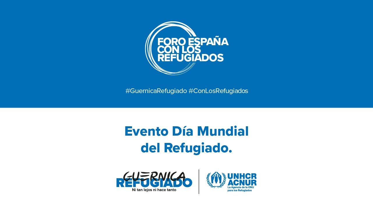 Día Mundial del Refugiado 2023: Foro España con los Refugiados