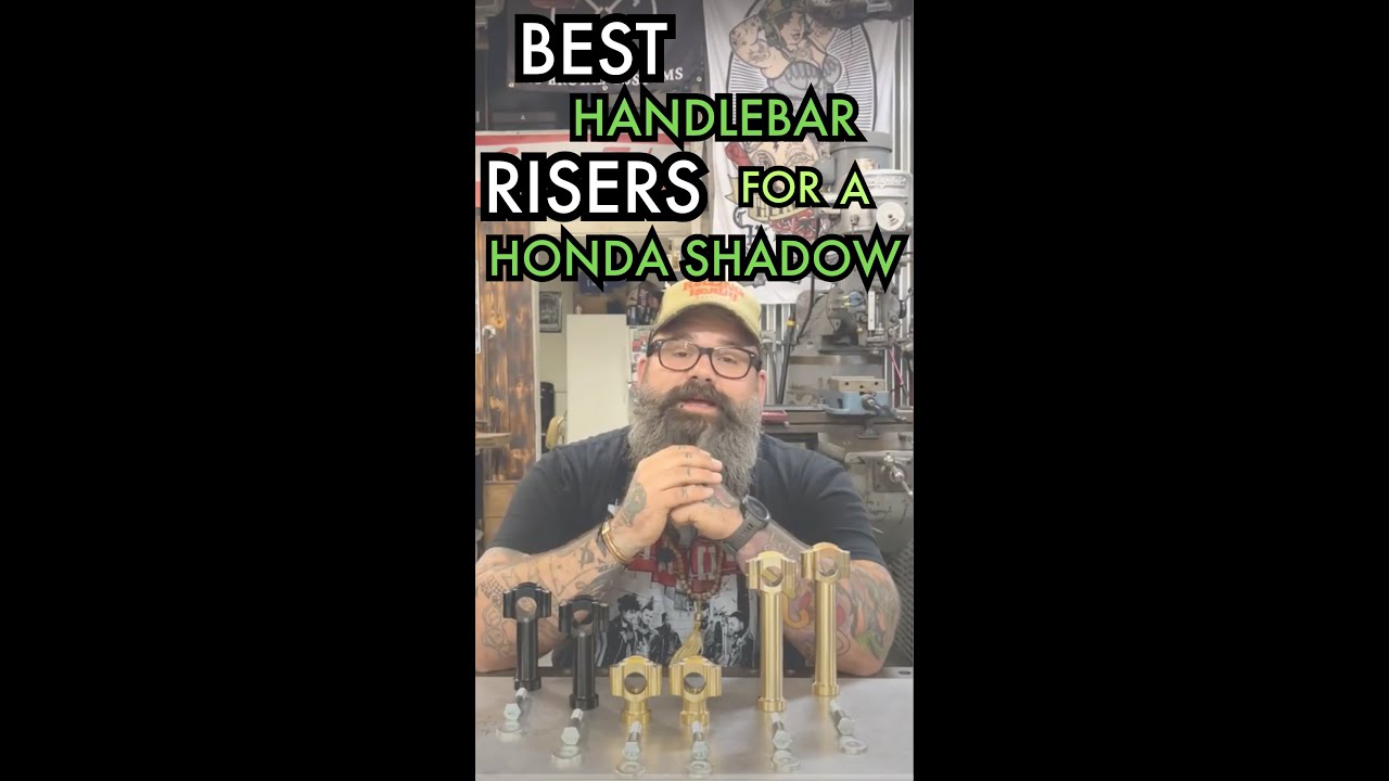 Upgrade Your Honda Shadow with These Top Handlebar Risers