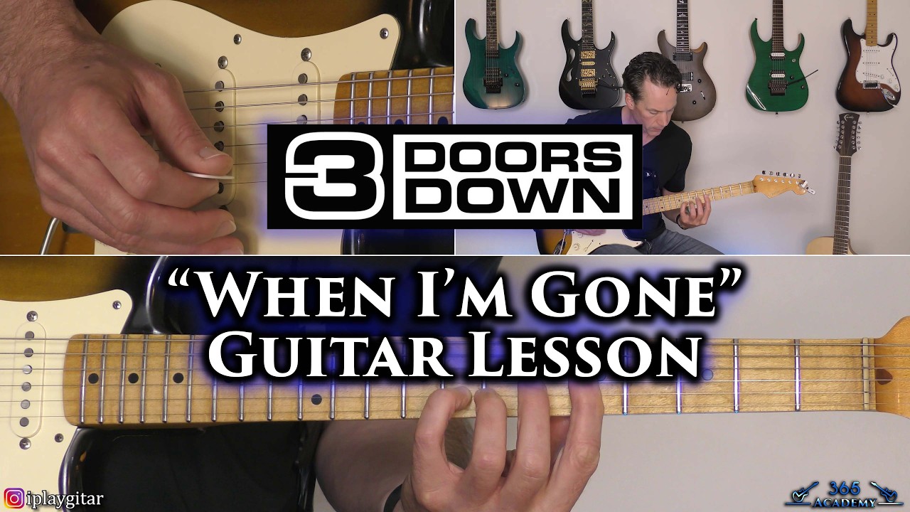 3 Doors Down - When I'm Gone Guitar Lesson