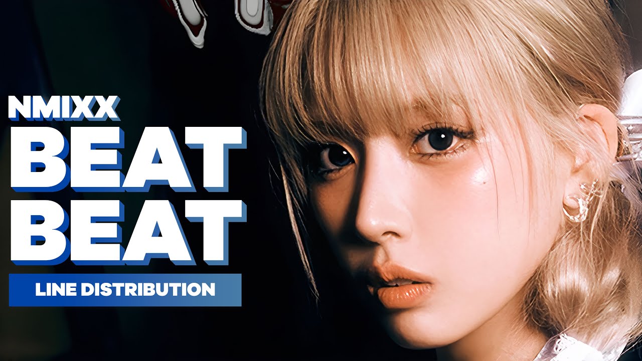 NMIXX - BEAT BEAT | Line Distribution