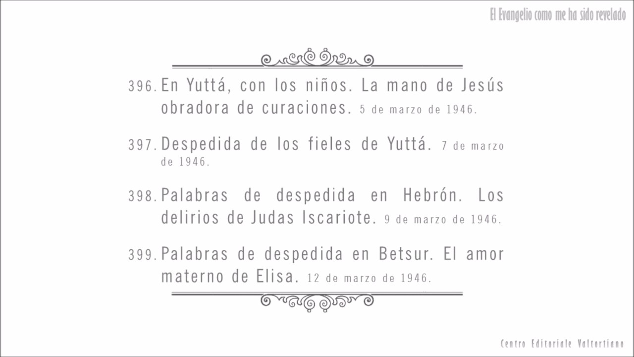 El Evangelio como me ha sido revelado: 396-399