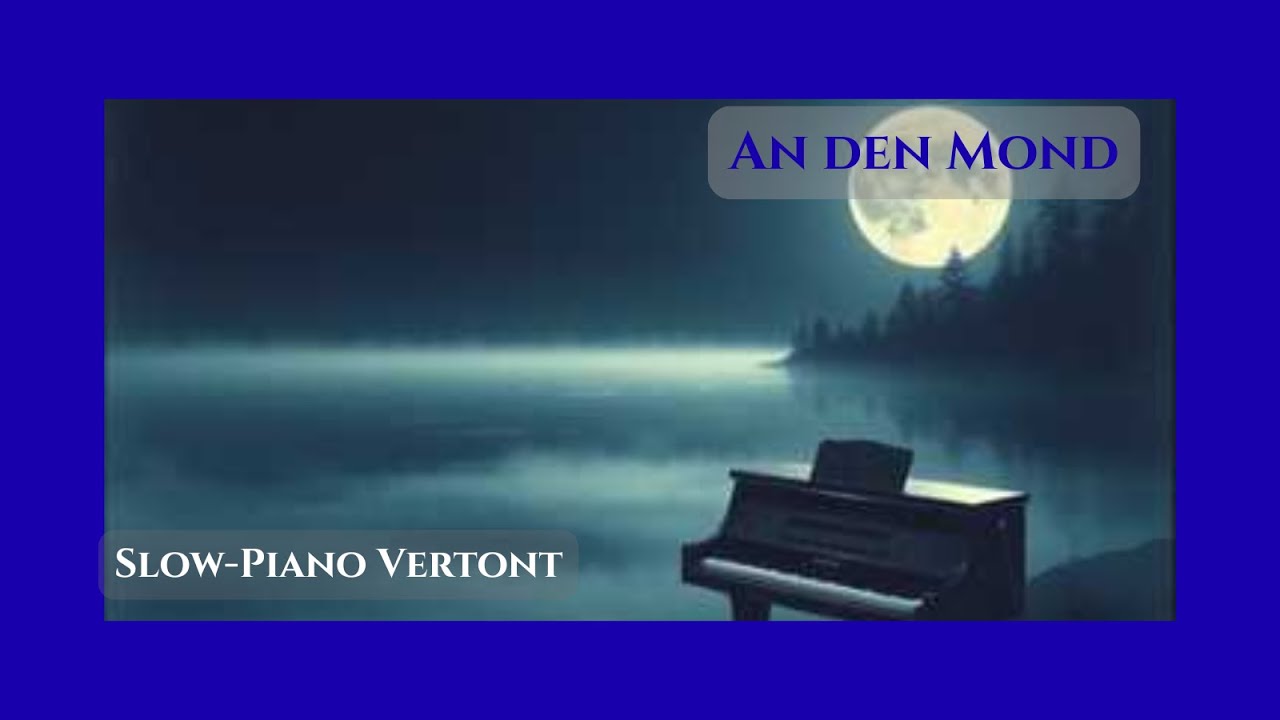 An den Mond – von Goethe | Piano vertontes Gedicht