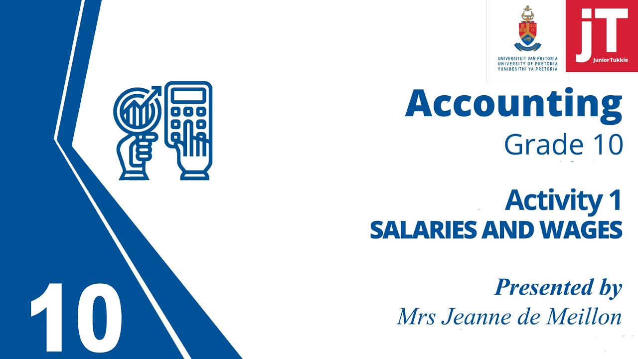 1. Gr 10 Accounting - Salaries and Wages - Activity 1
