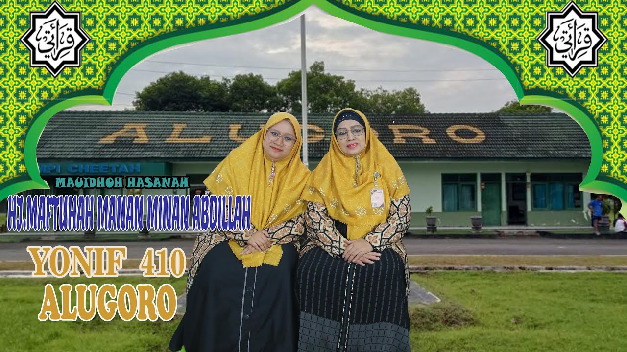 Hj.Maftuhah Manan Minnan Abdillah  Di YONIF 410 Alugoro ( Mauidhoh Hasanah )