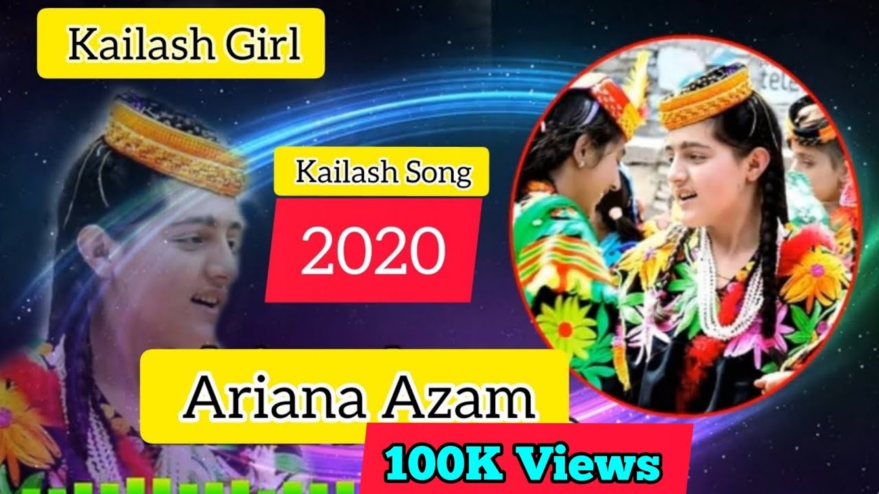 New Song Ariana Azam 2020||Kailash Song||Ariana Azam Kailash Song||Ariana Azam New Song.