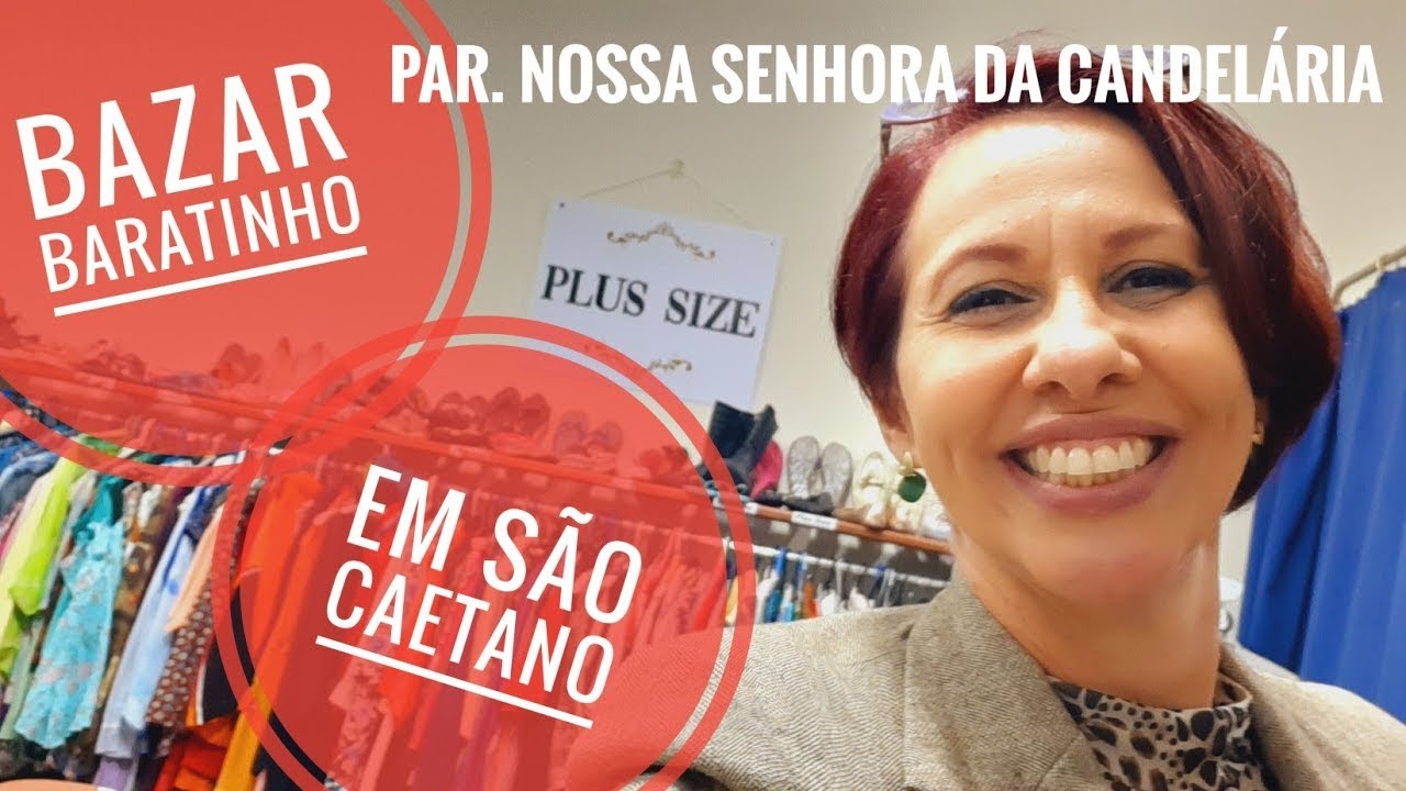 BAZAR BARATINHO EM SÃO CAETANO - N.Sra.Candelária - Melindre Flor