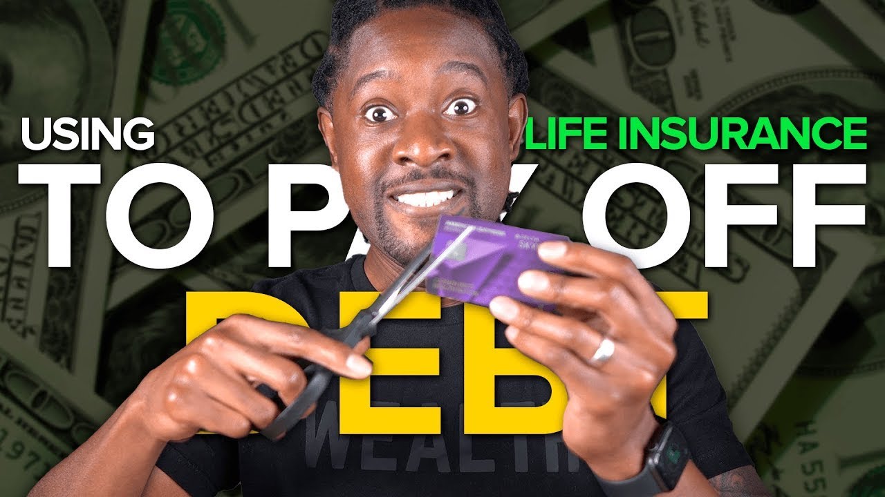 How to Use Life Insurance To Pay Off Debt! | #wealthnation