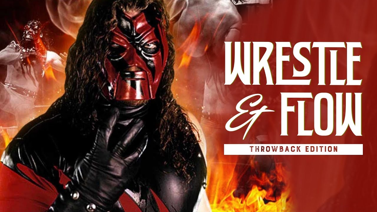 Wrestle and Flow - Ep. 18 - Kane