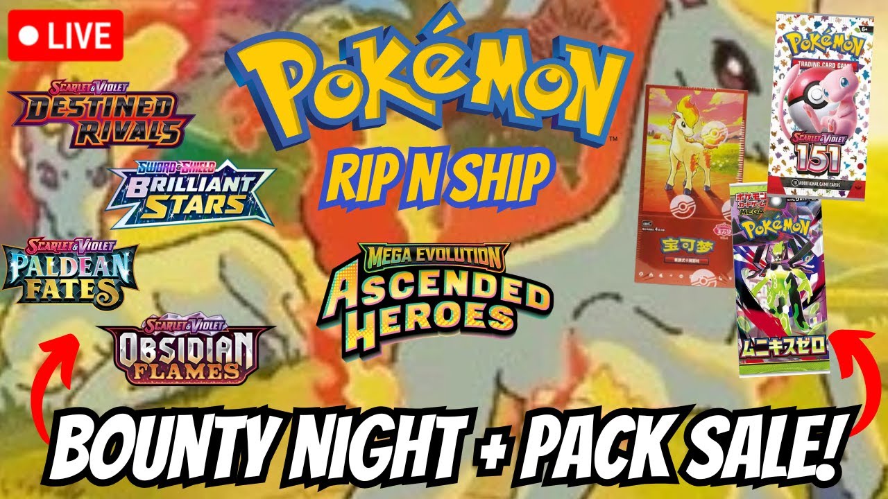 LIVE Pokemon RIP N SHIP! BOUNTY NIGHT + PACKS ON SALE!