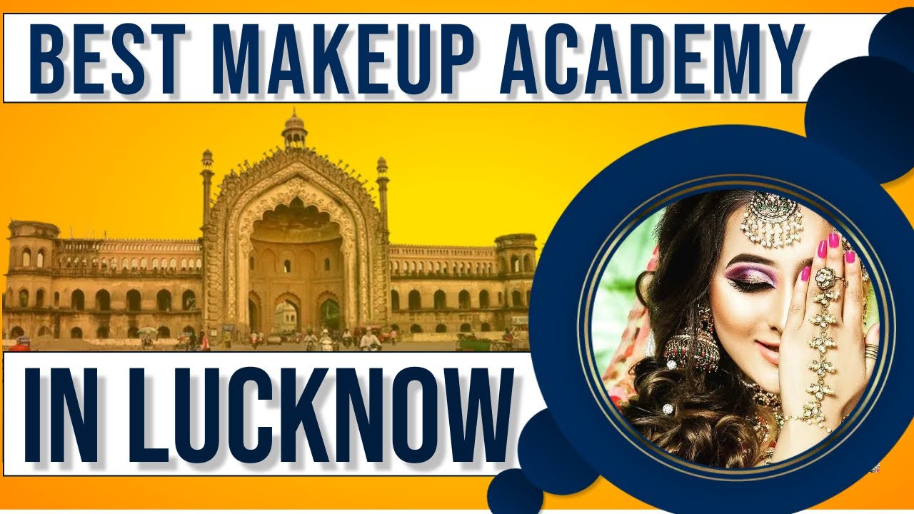 Best Makeup Academy in Lucknow