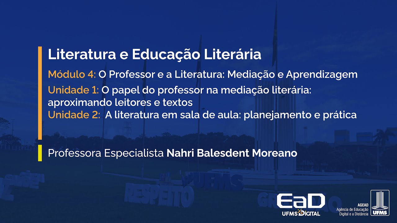 [UFMS Digital] Literatura e Educação Literária - Módulo 4 - Unidade 2