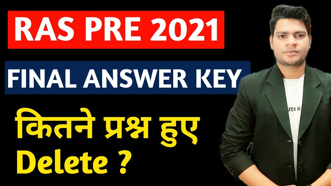 RAS PRE 2021 FINAL ANSWER KEY || RAS PRE CUT OFF || DELETED QUESTIONS || RAS RESULT || SUNIL DHAWAN