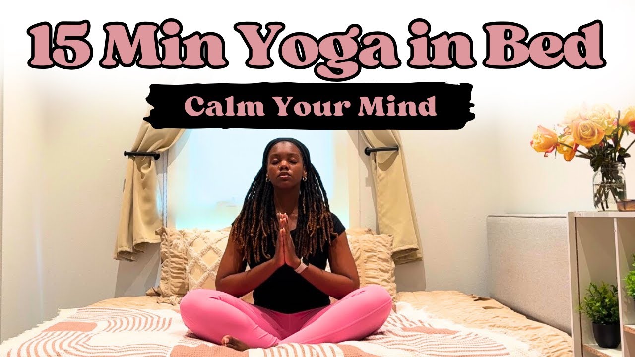 15 Min Yoga in Bed for Relaxation & Deep Sleep | Calm Night Routine + Black Woman Yoga Instructor