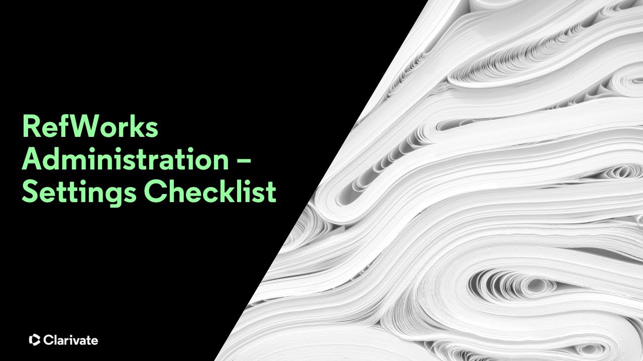 RefWorks Administration – Settings Checklist
