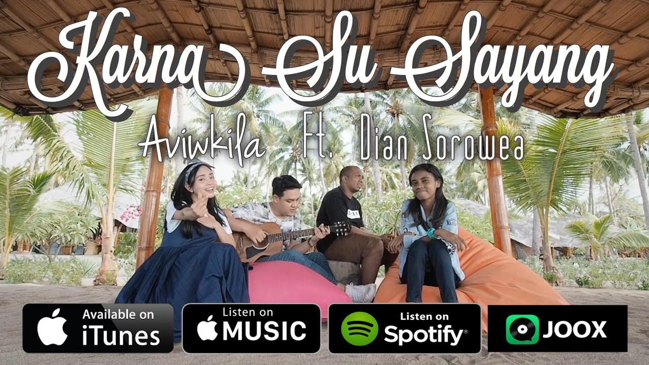 KARNA SU SAYANG - AVIWKILA & DIAN SOROWEA (Acoustic Version)