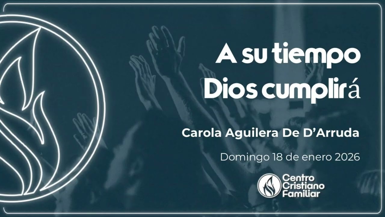 A su tiempo Dios cumplirá, Carola Aguilera de d' Arruda - CCF Bolivia.