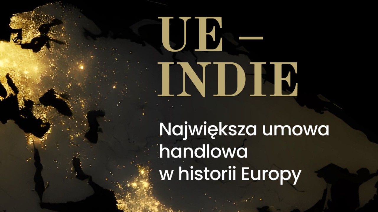 Umowa o wolnym handlu UE Indie Nowe szanse biznesowe dla Polski   Noble Securities i Patryk Kugiel