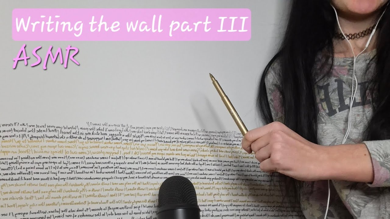 ASMR🌙 Write the wall part III