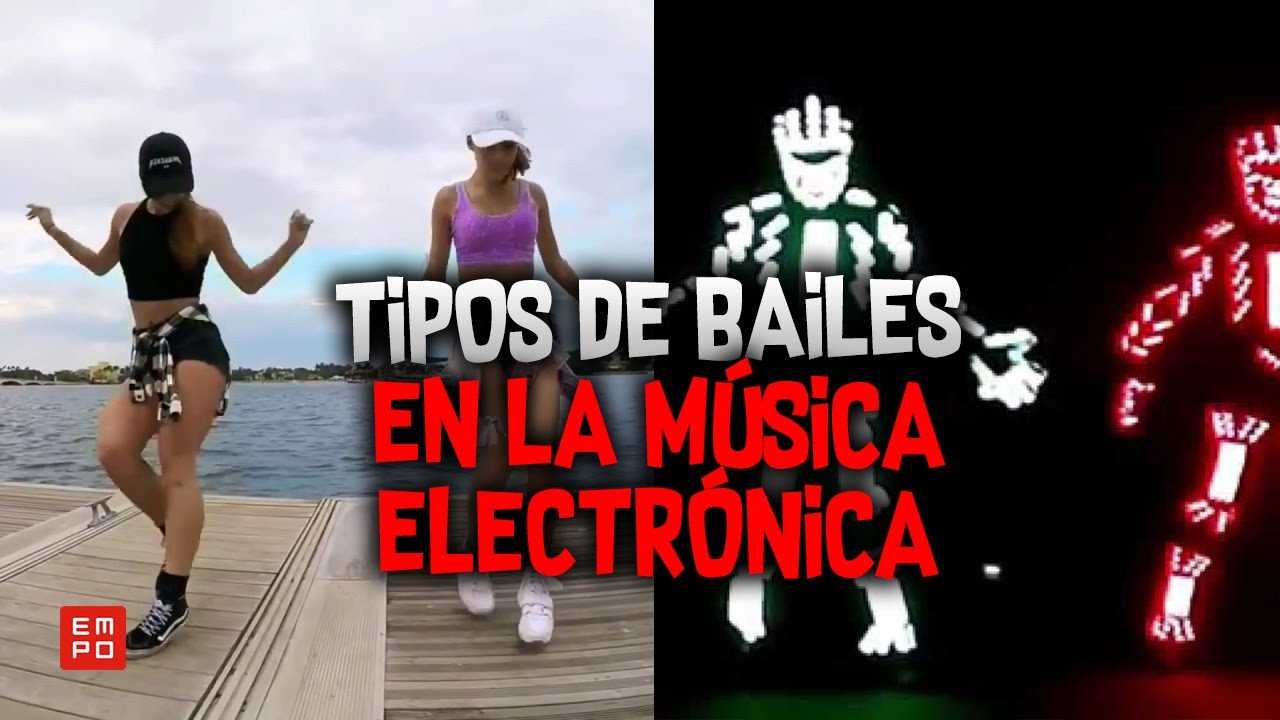 Tipos de BAILES de música electrónica