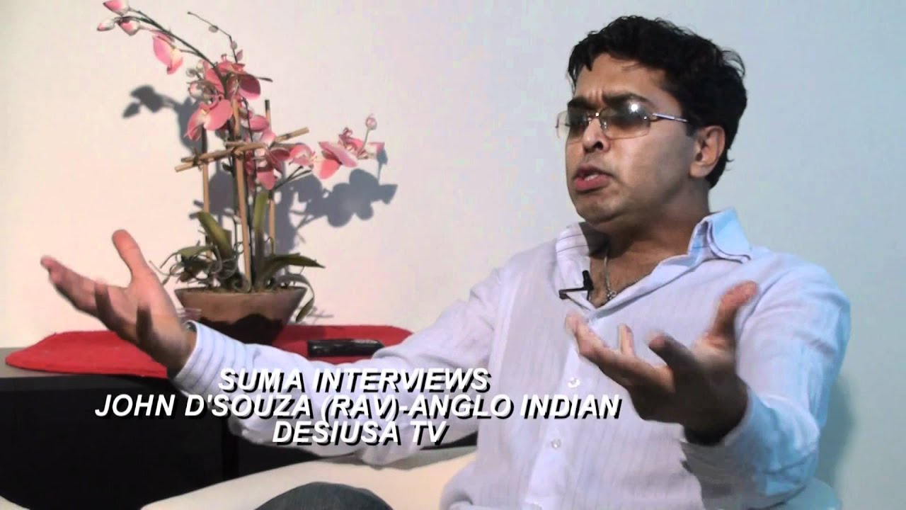 SUMA INTERVIEWS JOHN D'SOUZA -ANGLO INDIAN IN HD