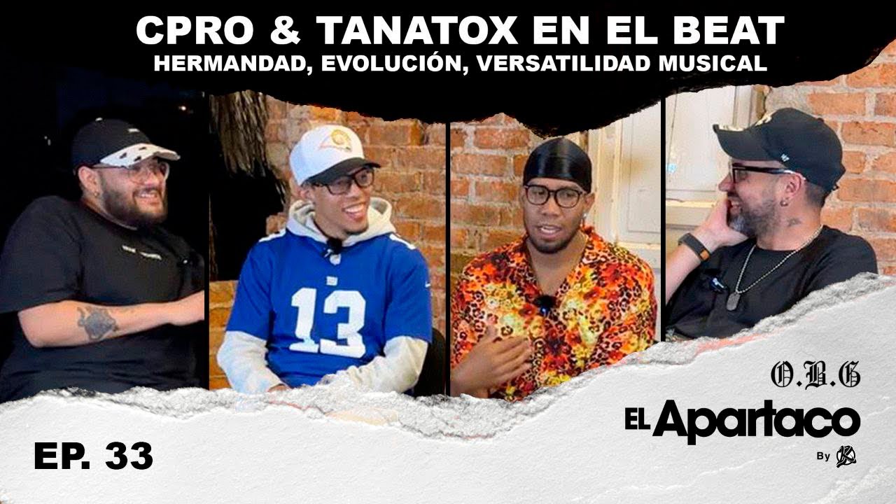 Cpro & Tanatox en el Beat / Hermandad, Evolución & Versatilidad Musical.