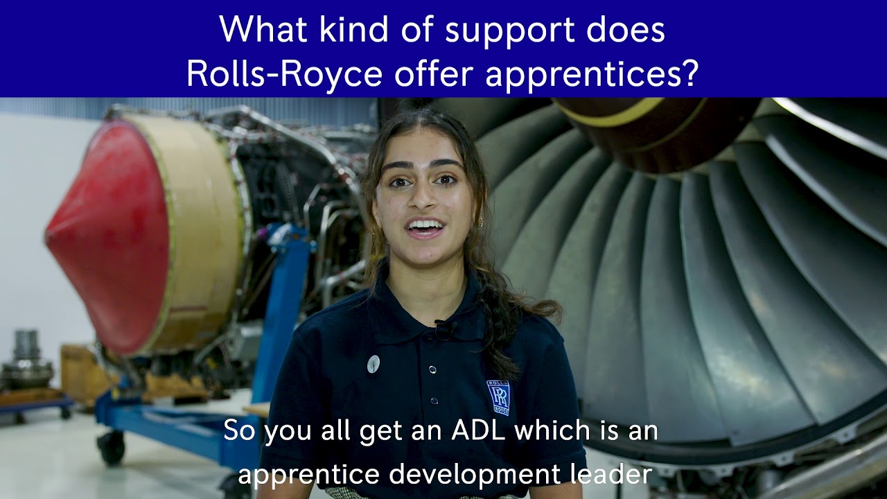 Rolls-Royce | From mentors to managers, our apprentices have amazing support