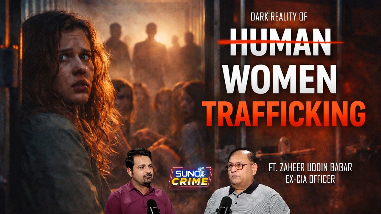 Dark Reality of Human & Girls Trafficking | Hidden Networks Exposed | ft. Zaheer Uddin Babar