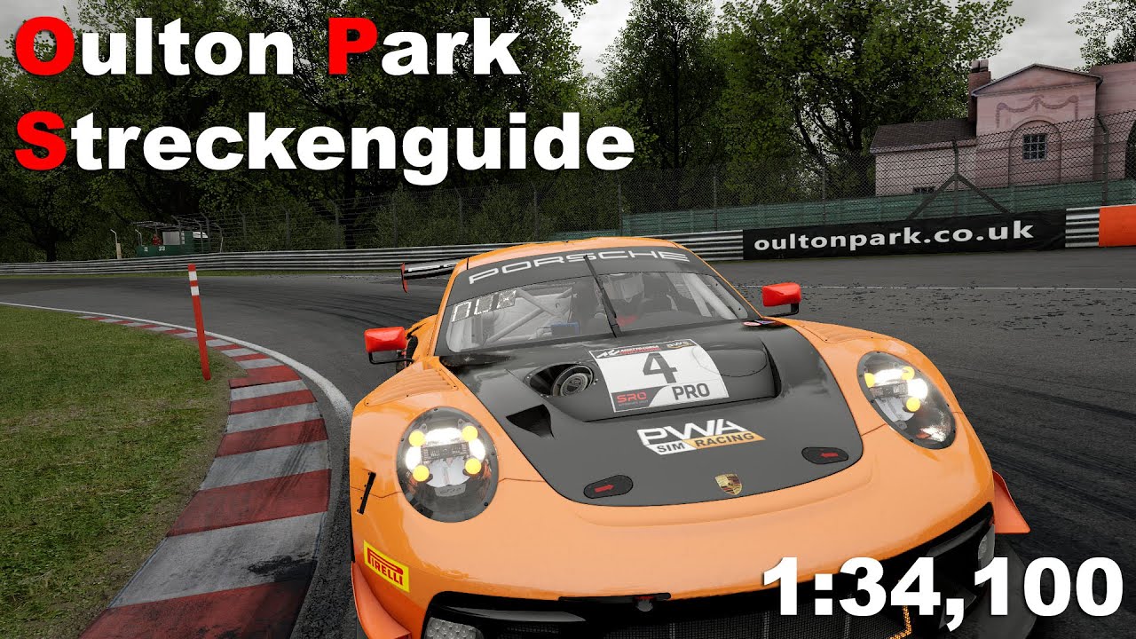 Streckenguide Oulton Park ACC | Assetto Corsa Competizione | Deutsch | Porsche 911 | NeoTraceMK2