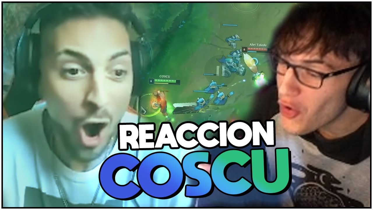 REACCIÓN A LO MEJOR DE COSCU - LEAGUE OF LEGENDS